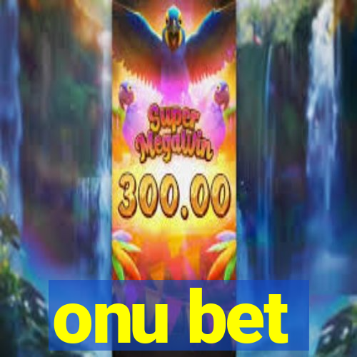 onu bet